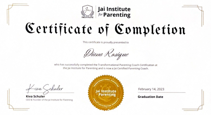 Diana Rosique’s certificate from the Jai Institute for Parenting